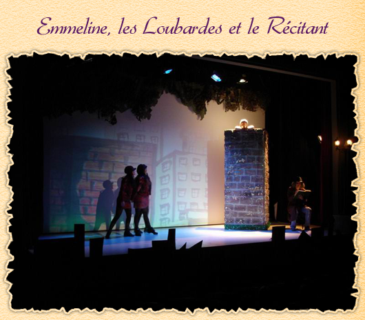 Emmeline, les Loubardes et le Rcitant